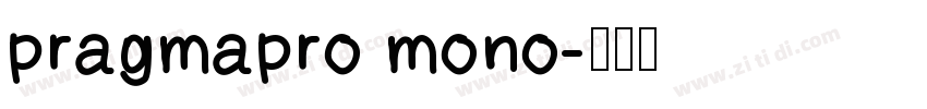 pragmapro mono字体转换